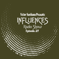 Victor Sariñana Presents- Influences Radio Show Episode 27 (JULY2020)