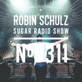 Robin Schulz | Sugar Radio 311