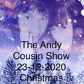The Andy Cousin Show 23-12-2020 Christmas Edition