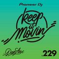 Dan Aux Presents: Keep It Movin' #229