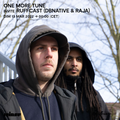 One More Tune#127 - Ruffcast (Dbnative & Raja) - Rinse France (13.03.22)