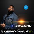 AfricanGroove - Do kubico Para o Mundo Vol.03
