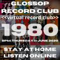 Glossop Record Club - 1980 (June 2020)