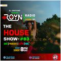 ROYN Radio Ep.191 | The House Show #83 (feat. Disclosure, Kygo, ArminVanBuuren, Donae, Loud Luxury)