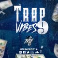 Trap Vibes 9 (Club Bangers)