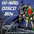 Hi-NRG DISCO 80s - 18 Hot High Energy Hits Non-Stop Mix