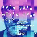 Sven Vath @ Ekho Club, Sala La Riviera (Madrid) - 06-03-2020