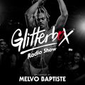 Glitterbox Radio Show 308: Presented By Melvo Baptiste