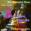 Soul Disco Boogie : DJ Mastakut on HALE.London Radio 2022/09/13