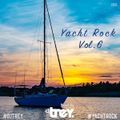 Yacht Rock: Vol. 6 - Mixed By Dj Trey (2019)