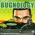 STEVE BUG presents BUGNOLOGY Vol.01 - #DJ-Mix #Minimal Techno House