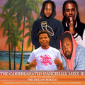 THE CARIBBEANATED DANCEHALL MIXX VOL.3 - DJ BOKELO
