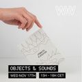 Objects & Sounds (Ghent) at We Are Various I 17-11-21