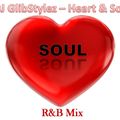 DJ GlibStylez - Heart & Soul Mixtape