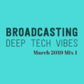 Deep Tech Vibes - March 2019, Mix 1