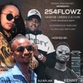 254 FLOWZ EP. 4 by Beanbits X Dj Aslan X Muthoni X Kenny