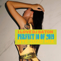 I LOVE DJ BATON - PREFECT 10 BEST OF 2019 NYE MIX