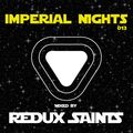 Imperial Nights 013 - Guest Mix by REDUX SAINTS