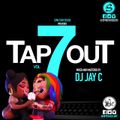 DJ JAY C - TAP OUT VOL 7 (Spin Star Sounds)