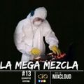 La Mega Mezcla #13 Quarantine Rhythms