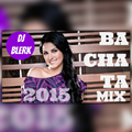 TOP Bachata Mix 2015 Dj Blerk Maite Perroni, Romeo Santos, Enrrique Iglecias, Prince Royce