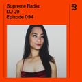Supreme Radio EP 094 - DJ J9