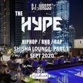 #TheHypeSept - Shisha Lounge Pt.1 - @DJ_Jukess