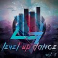 Level Up Dance Vol. 6