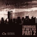 @Wireless_Sound - Throwback: Hip Hop & R&B [Part 2] (Clean Mix)