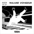 Malaise Voyageur #20