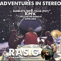 Adventures In Stereo with special guest Ras G & The Afrikan Space Program