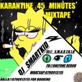 karantine_45_min_mixtape-deejay smartkid mp3