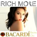 RICH MORE: BACARDI® ELECTROCHIC 14/03/2014