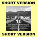 ON THE ROAD 10 SHORT VERSION (Supertramp,Kate Bush,Buggles,The Beatles,Paul Simon,Man at Work,...)
