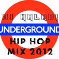 DJ Halabi - UG hip hop mix apr 2012