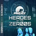 Philizz - Heroes Of The Zer00s Episode 3