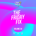 Ryan the DJ - Friday Fix Vol. 34