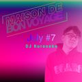 MAISON DE BON-VOYAGE July #7 Mixed By DJ Kuroneko