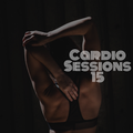 Cardio Sessions Volume 15 Feat. Dua Lipa, Sam Smith, Doja Cat, Daddy Yankee & Post Malone (Clean)