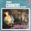 Funky Corners Show #527 04-08-2022 Featuring DJ Pnutz