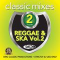 DMC Classic Mixes I Love Reggae & Ska Vol.