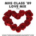 DJKen MHS Class '89 Love Mix