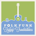 Folk Funk and Trippy Troubadours 91
