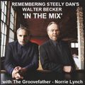 SJITM PRESENTS - REMEMBERING STEELY DAN'S WALTER BECKER 'IN THE MIX' WITH GROOVEFATHER NORRIE LYNCH