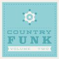 COUNTRY FUNK VOLUME 2
