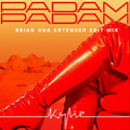 Kylie Minogie - Padam Padam (Brian Cua Extended Edit Mix)