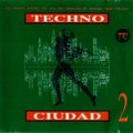 Techno Ciudad 2 (1993)