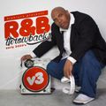 R&B THROWBACKS - VOLUME 3