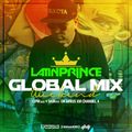 DJ LATIN PRINCE - Globalization Radio Mix - Channel 4 - SiriusXM (February 11th , 2017)