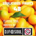 Soulicious Fruits #48 by DJ F@SOUL